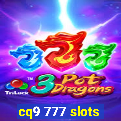 cq9 777 slots